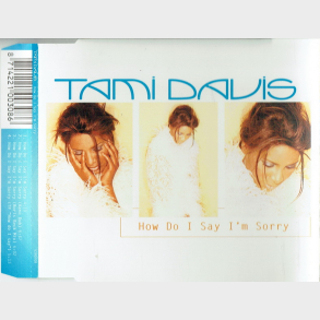 Tami Davis - How Do I Say I'm Sorry (1994)