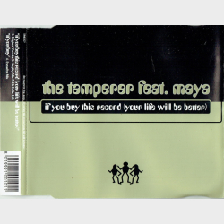 Tamperer ft. Maya - If You Buy This Record (1998)
