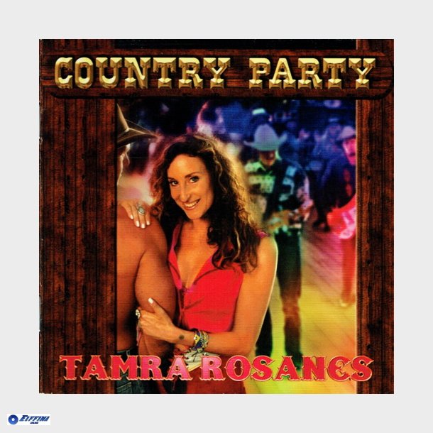 Tamra Rosanes - Country Party (2002)