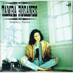 Tamra Rosanes - Country Roots (Autograf)
