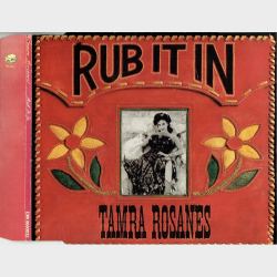 Tamra Rosanes - Rub It In (1992)