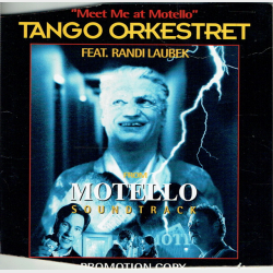 Tango Orkestret - Meet Me At Motello (1997) (Promo)