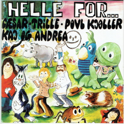 Tante Andante Band, C�sar, Trille, Povl Kj�ller &amp; Kaj Og Andrea - Helle For (2009)