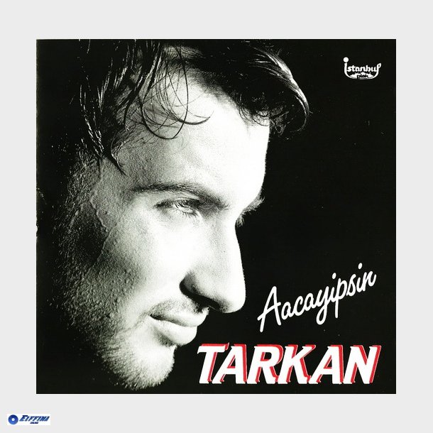 Tarkan - Aacayipsin (1994)