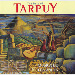 Tarpuy - Musica De Los Andes The Best Of (1996)