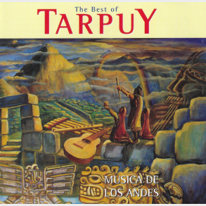 Tarpuy - Musica De Los Andes The Best Of (1996)