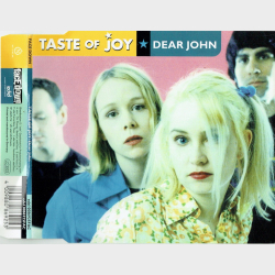 Taste Of Joy - Dear John (1996)