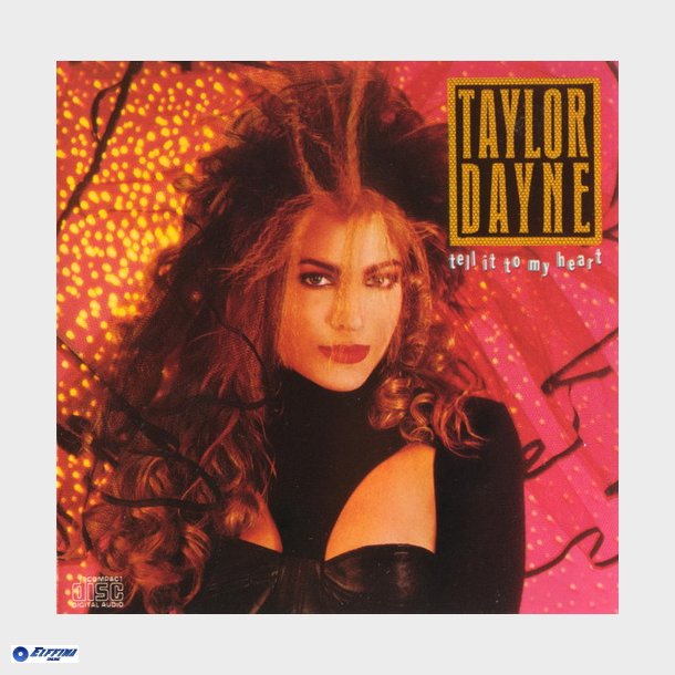 Taylor Dayne - Tell It To My Heart (1988)