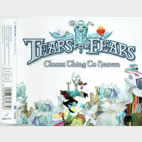 Tears For Fears - Closest Thing To Heaven (2005)