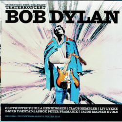 Teaterkoncert Bob Dylan (2010) (Digi)