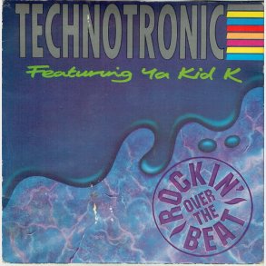 Technotronic ft. Ya Kid K - Rockin Over The Beat (1990)
