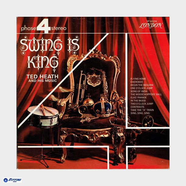 Ted Heath and His Music - Swing Is King (1967)