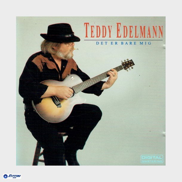 Teddy Edelmann - Det Er Bare Mig - NY