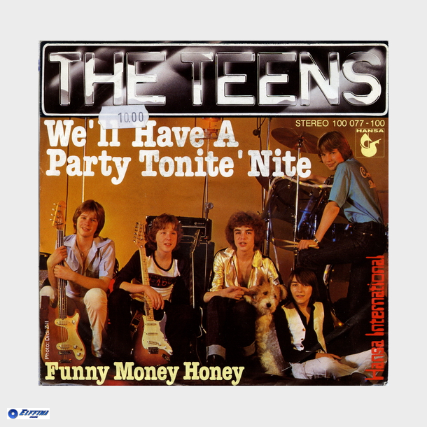 Teens, The - We'll Have A Party Tonite Ninte (1978)