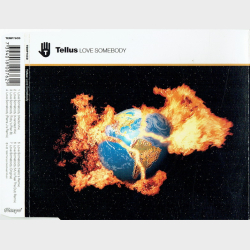 Tellus - Love Somebody (1998)