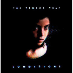 Temper Trap - Conditions (2009) (Digi)