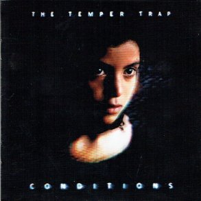 Temper Trap - Conditions (2009)