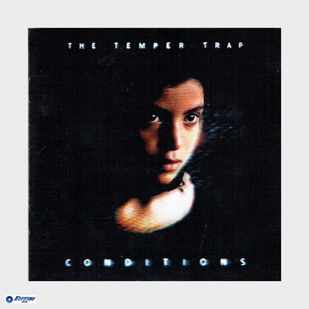 Temper Trap - Conditions (2009)