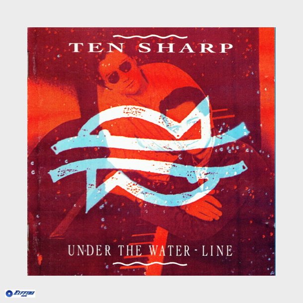 Ten Sharp - Under The Water-Line (Austria) (1991)