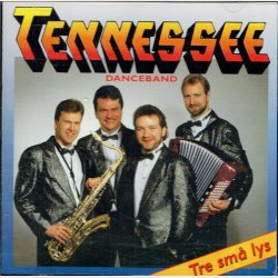 Tennessee Danceband - Tre Sm Lys