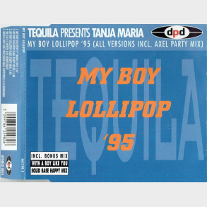 Tequila presents Tanja Maria - My Boy Lollipop (1995)