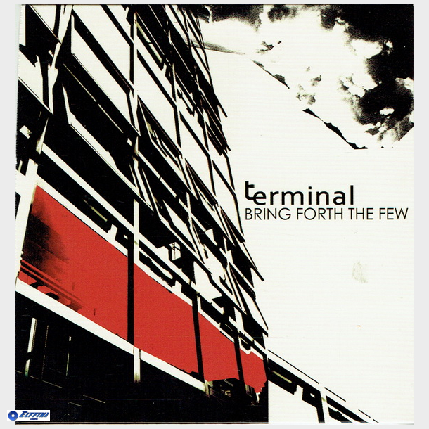 Terminal - Bring North The Few (2009) (Promo)