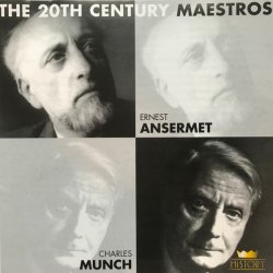 The 20th Century Maestros (Nr. 204558) - Ansermet / Munch (2000)