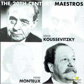 The 20th Century Maestros (Nr. 204554) - Koussevitzky / Monteux (2000)