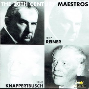 The 20th Century Maestros (Nr. 204560) - Reiner / Knappertbusch (2000)