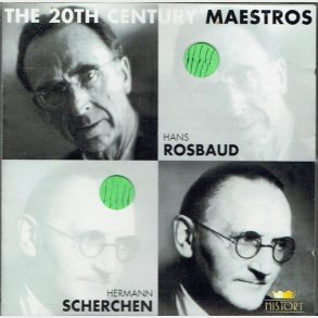 The 20th Century Maestros (Nr. 204563) - Rosbaud / Scherchen (2000)