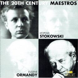 The 20th Century Maestros (Nr. 204566) - Stokowski / Ormandy (2000)