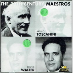 The 20th Century Maestros (Nr. 204553) - Toscanini / Walter (2000)
