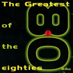 Mr. Music The Greatest Of The 80's (1996)