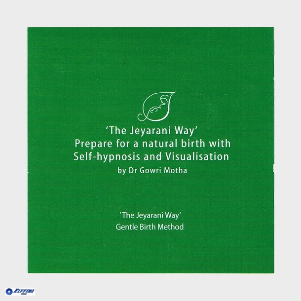 Jeyarani Way Prepare For a Natural Birth With Self-hypnosis &amp; Visualisation