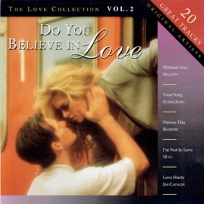 Do You Believe In Love The Love Collection Vol 2 (1994)