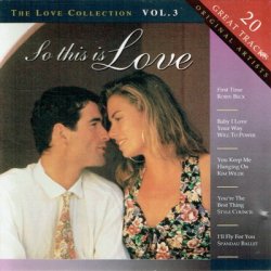 So This Is Love The Love Collection Vol 3 (1994)