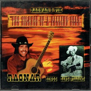 Ragnar - The Silence Of A Falling Star (Sings Hank Williams) (1999)
