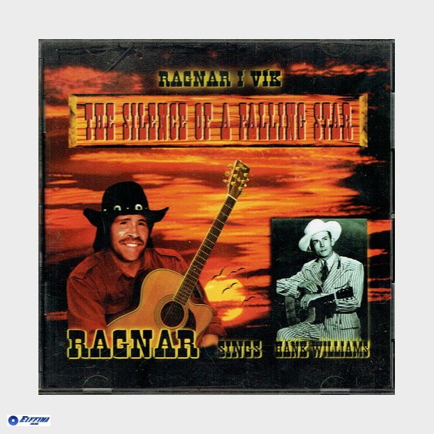 The Silence Of A Falling Star - Ragnar Sings Hank Williams (1999)