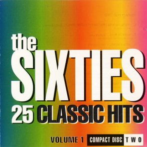 The Sixties 25 Classic Hits Vol 1 CD2 (1993)
