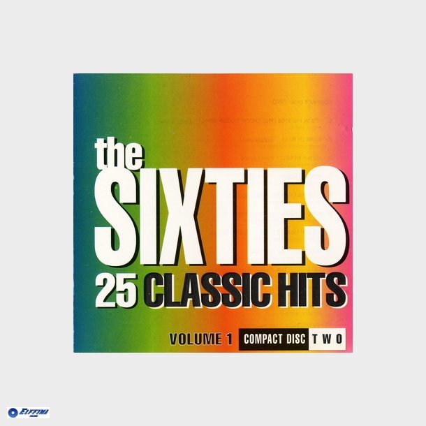 The Sixties 25 Classic Hits Vol 1 CD2 (1993)