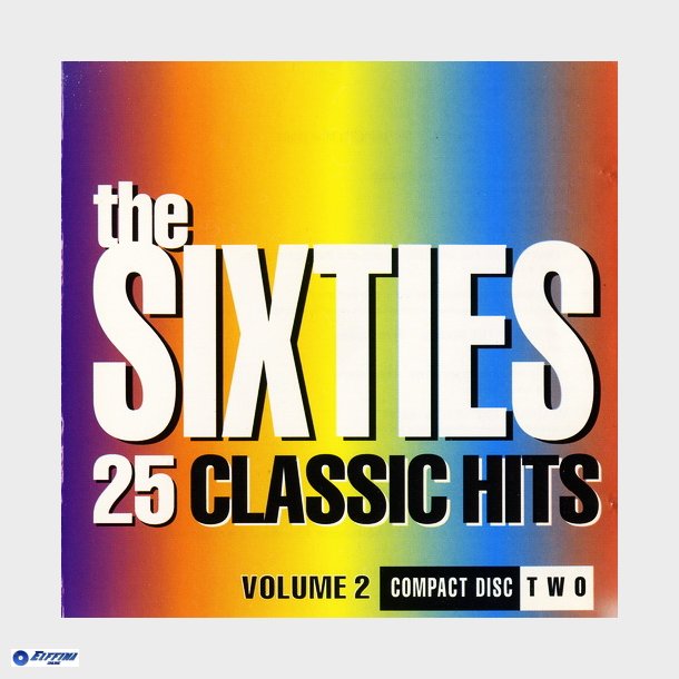 The Sixties 25 Classic Hits Vol 2 CD2 (1993)