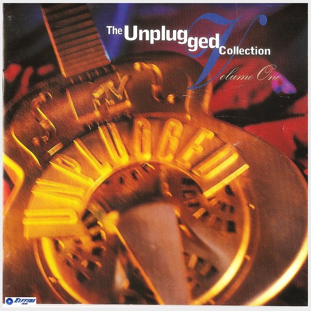 The Unplugged Collection Volume One (1994)