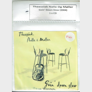 Theessink, Nalle & Mller - Goin' Down Slow (2004) (Bib CD)