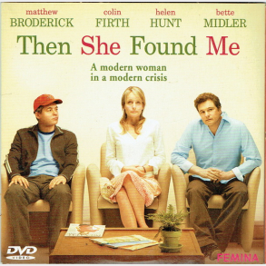 Then She Found Me (2007) (Femina)
