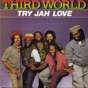 Third World - Try Jah Love (1982)