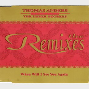 Thomas Anders ft. The Three Degrees - When Will I See You Again (The Remixes) (1993)