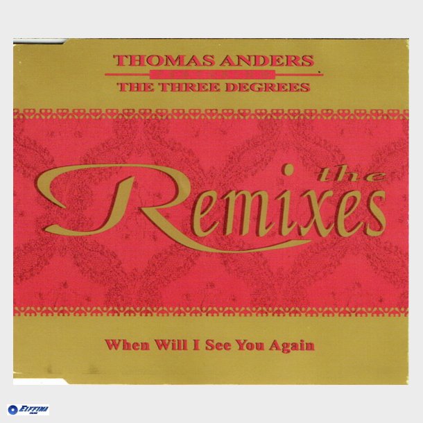 Thomas Anders ft. The Three Degrees - When Will I See You Again (The Remixes) (1993)