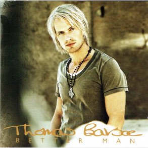 Thomas Bars�e - Better Man (2005)