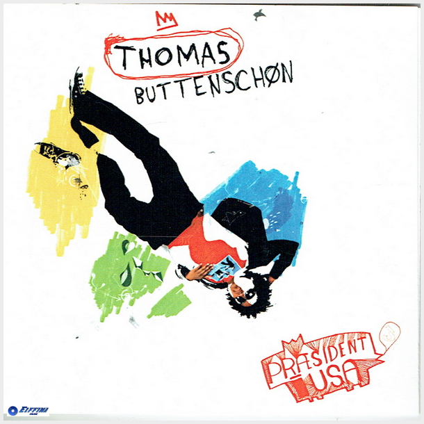 Thomas Buttenschn - Prsident I USA (2006) (Promo)