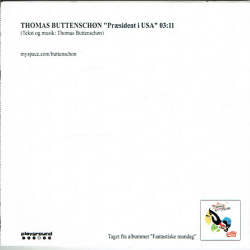 Thomas Buttenschn - Prsident I USA (2006) (Promo)